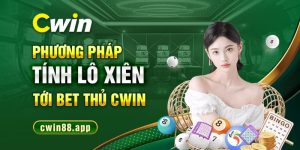 Phương pháp tính lô xiên chính xác cho lô thủ tại Cwin