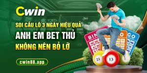 Chiến thuật soi cầu lô 3 ngày hiểu quả quả tại Cwin